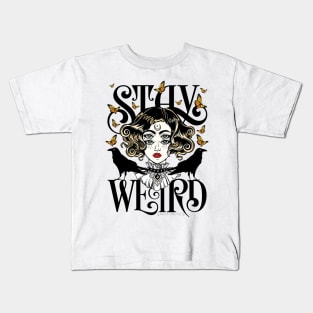 Rose and The Ravens Stay Weird Kids T-Shirt